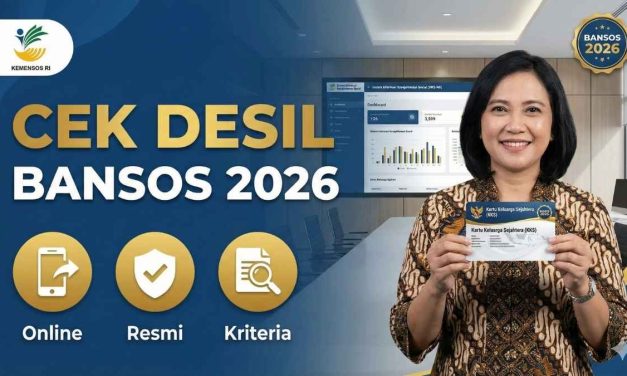 Panduan Cek Desil Bansos 2026: Ini Dia Lihat Daftar Penerimanya