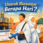 Estimasi Durasi Umroh: Dari Keberangkatan Hingga Selesai Ibadah