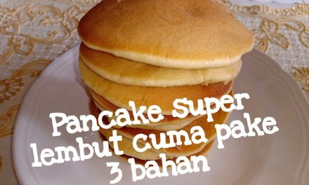 Pancake Teflon 3 Bahan, Resep Simpel Dengan Hasil Fluffy