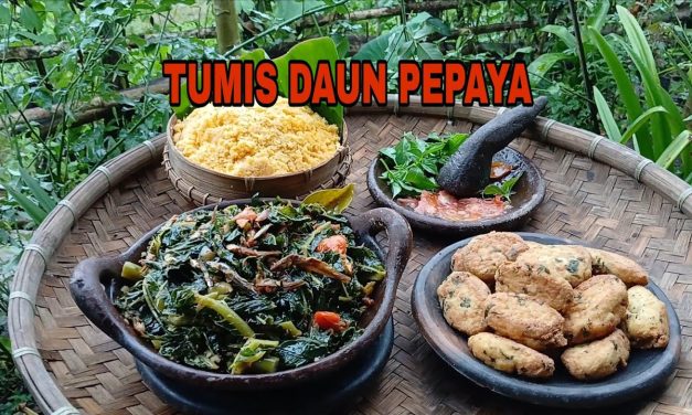 Olahan Daun Pepaya Ala Orang Desa, Rahasia Memasak Nikmat