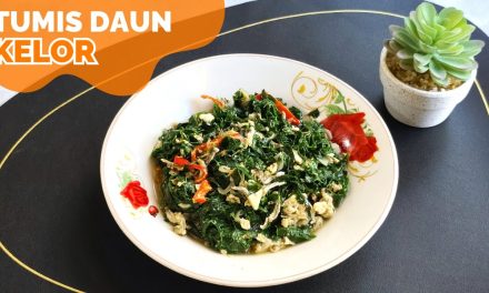 Tumis Cah Daun Kelor Simpel, Lezat Dan Kaya Nutrisi Yang Sehat