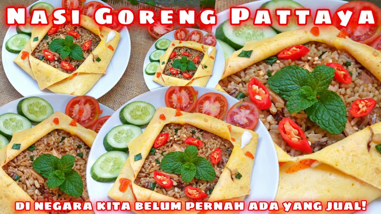 Nasi Goreng Pattaya