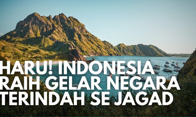 Forbes Rilis 15 Negara Terindah, Dan Indonesia Salah Satunya