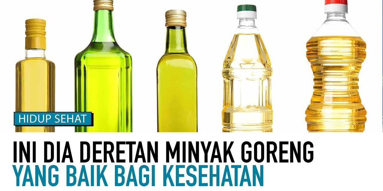 Merek Minyak Goreng Yang Tidak Mengandung Kolesterol