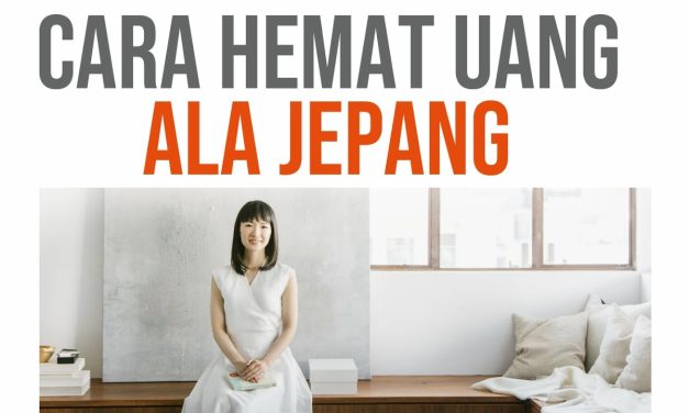 Hemat Uang Ala Jepang Gaya Hidup Sederhana Yang Efektif